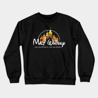 malt whisky | whiskey lover | whiskey parody Crewneck Sweatshirt